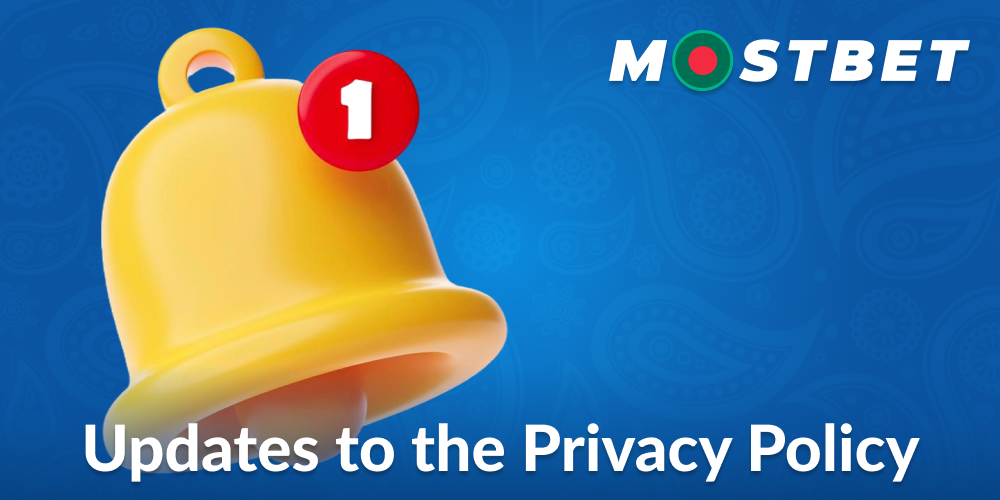Changes to Privacy Policy at Mostbet Bangladesh